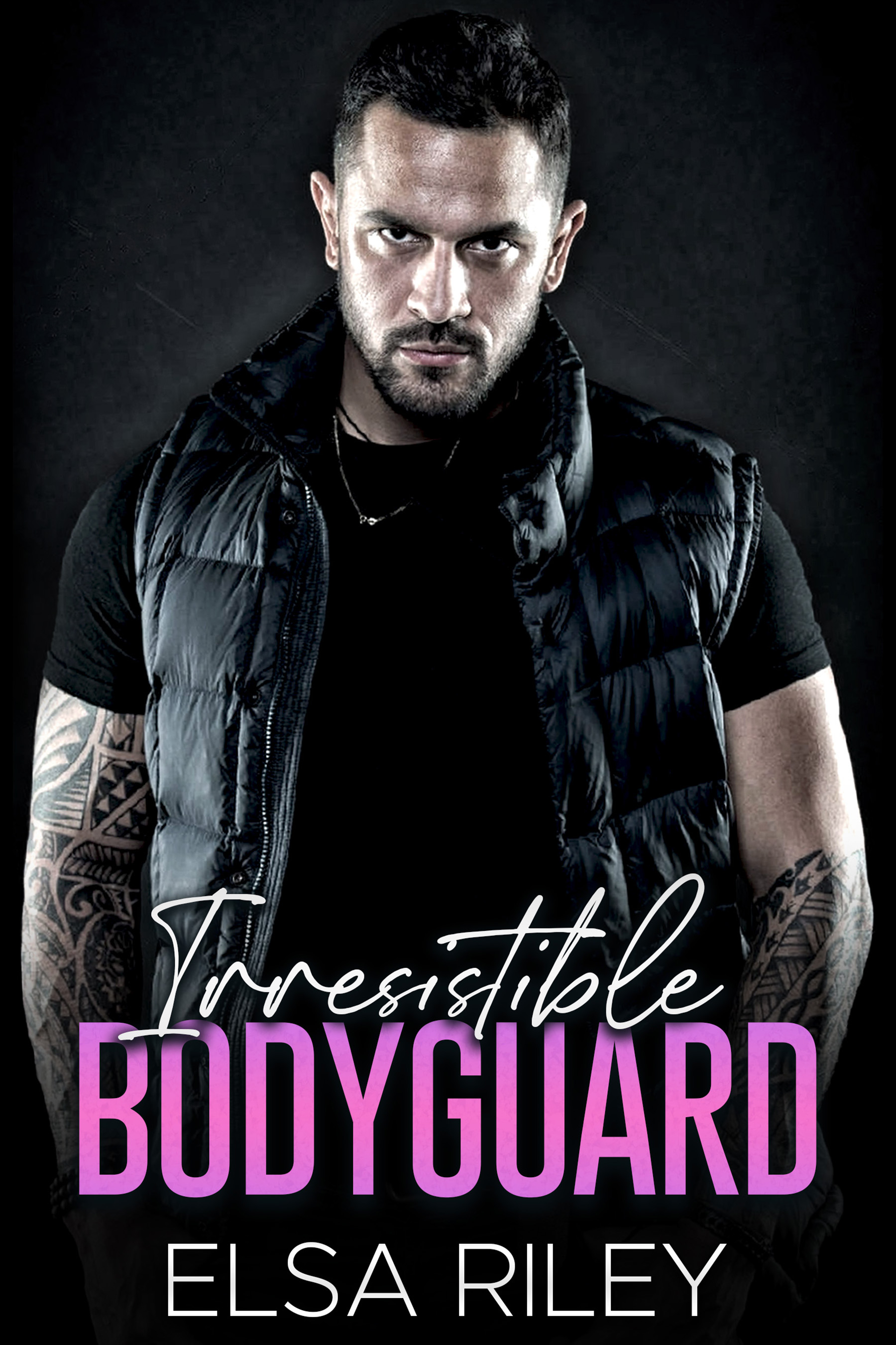 Irresistible Bodyguard (One Night w/ Single Dad) by Elsa Riley | Goodreads