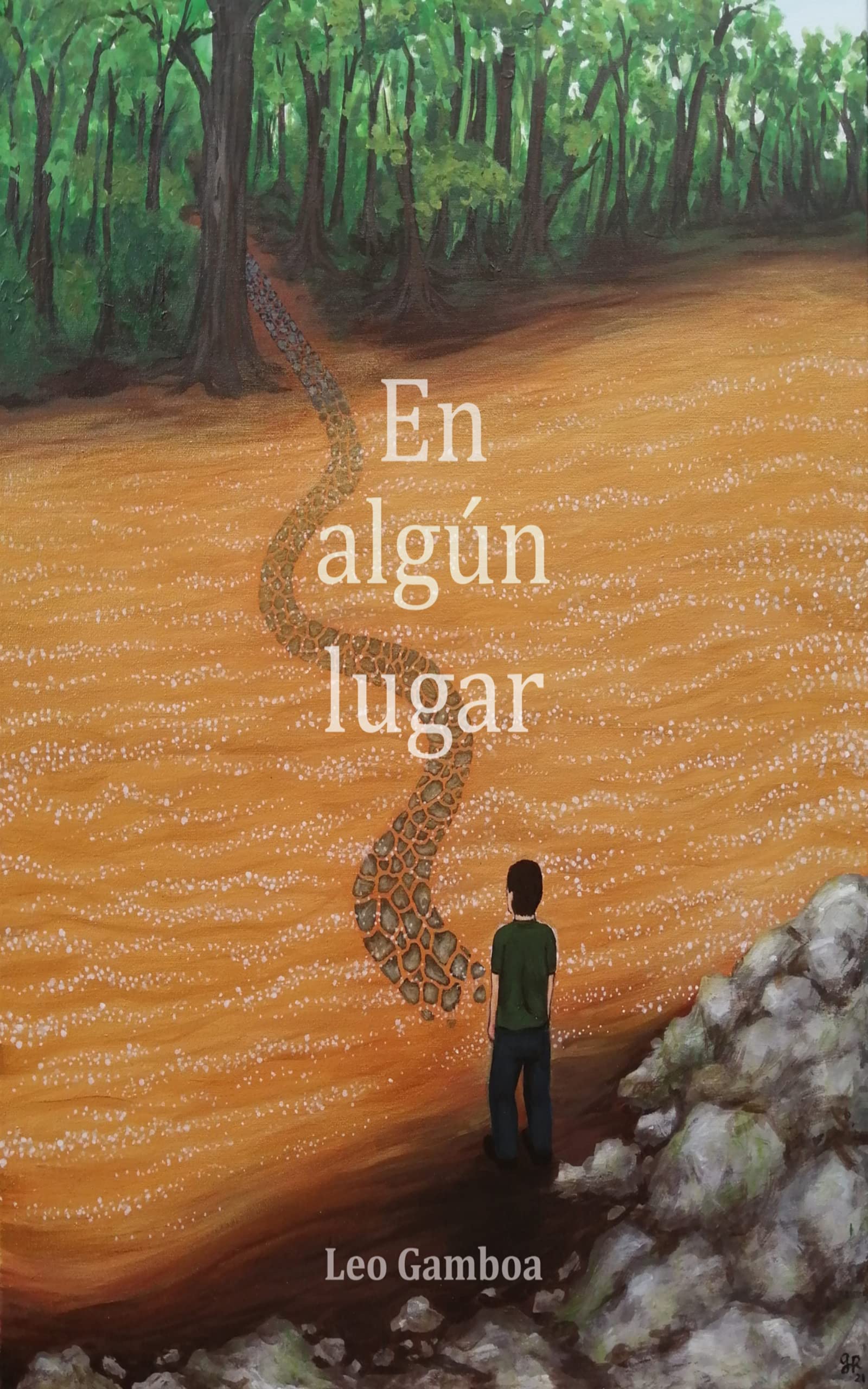 En algún lugar (Spanish Edition) by Leonardo Gamboa Rivera Goodreads