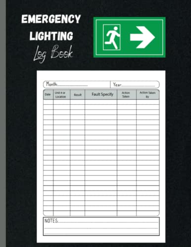 Emergency Lighting Log Book: Emergency Lighting Test Log Book ...