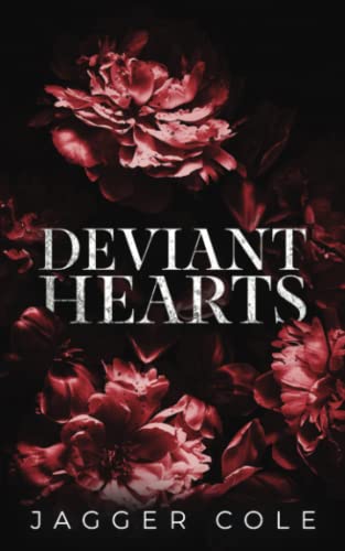 Deviant Hearts (Dark Hearts, #1)