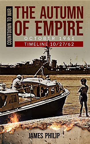The Autumn of Empire: October 1961