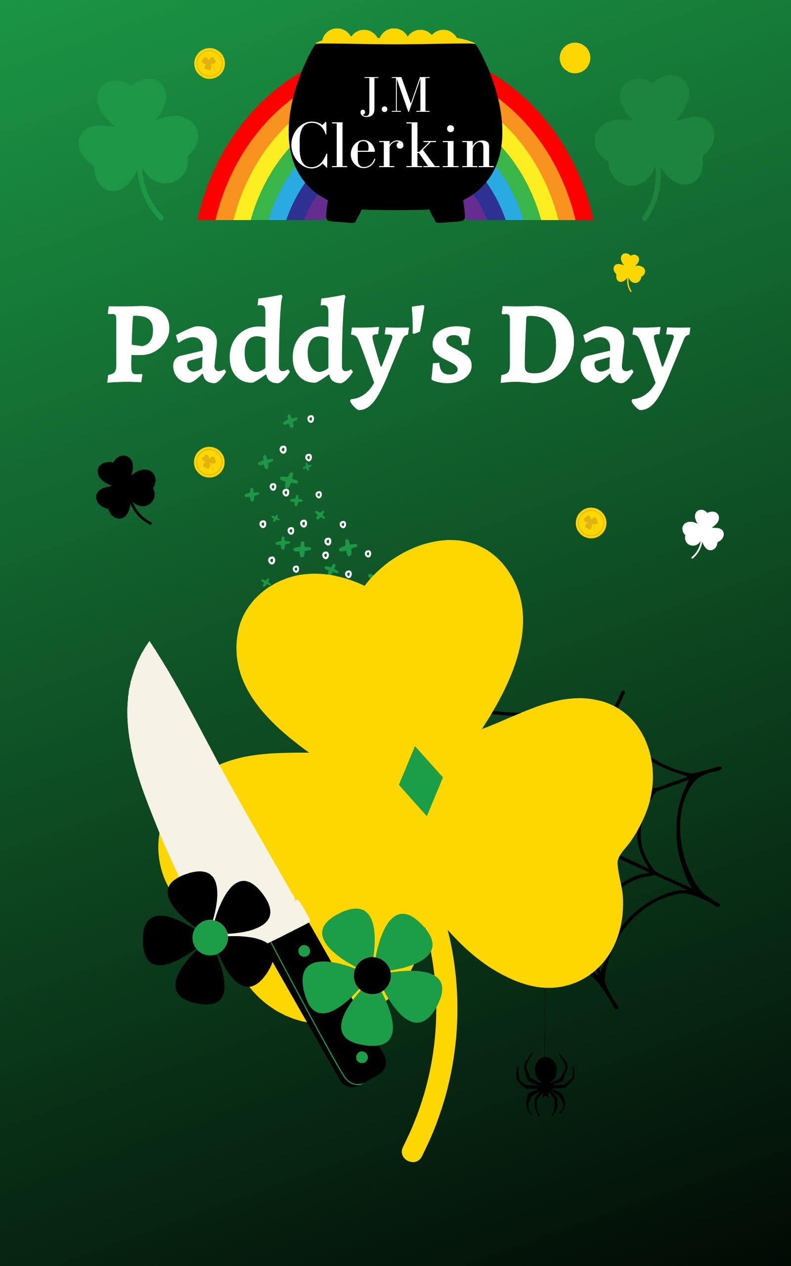 Paddy's Day (Jackser's Bazaar) by J.M. Clerkin Goodreads