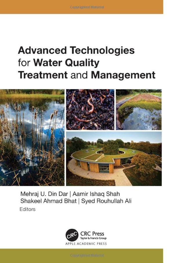 Advanced Technologies for Water Quality Treatment and Management by