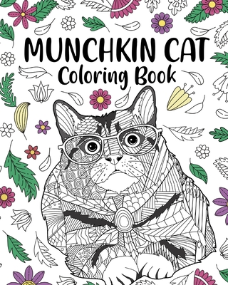 Munchkin Cat Coloring Book: Zentangle Pattern Animal, Floral and