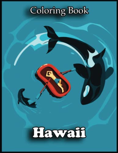 Hawaii Coloring Book: Color Your Way to Calm with this Soothing Hawaii