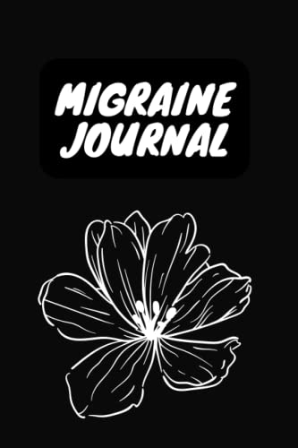Migraine Journal: A Daily Tracking Journal For Migraines and Headache ...