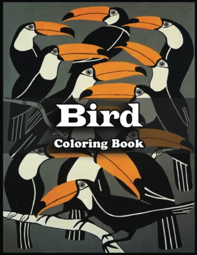 Bird Coloring Book: Get Creative with this Fun and Engaging Bird