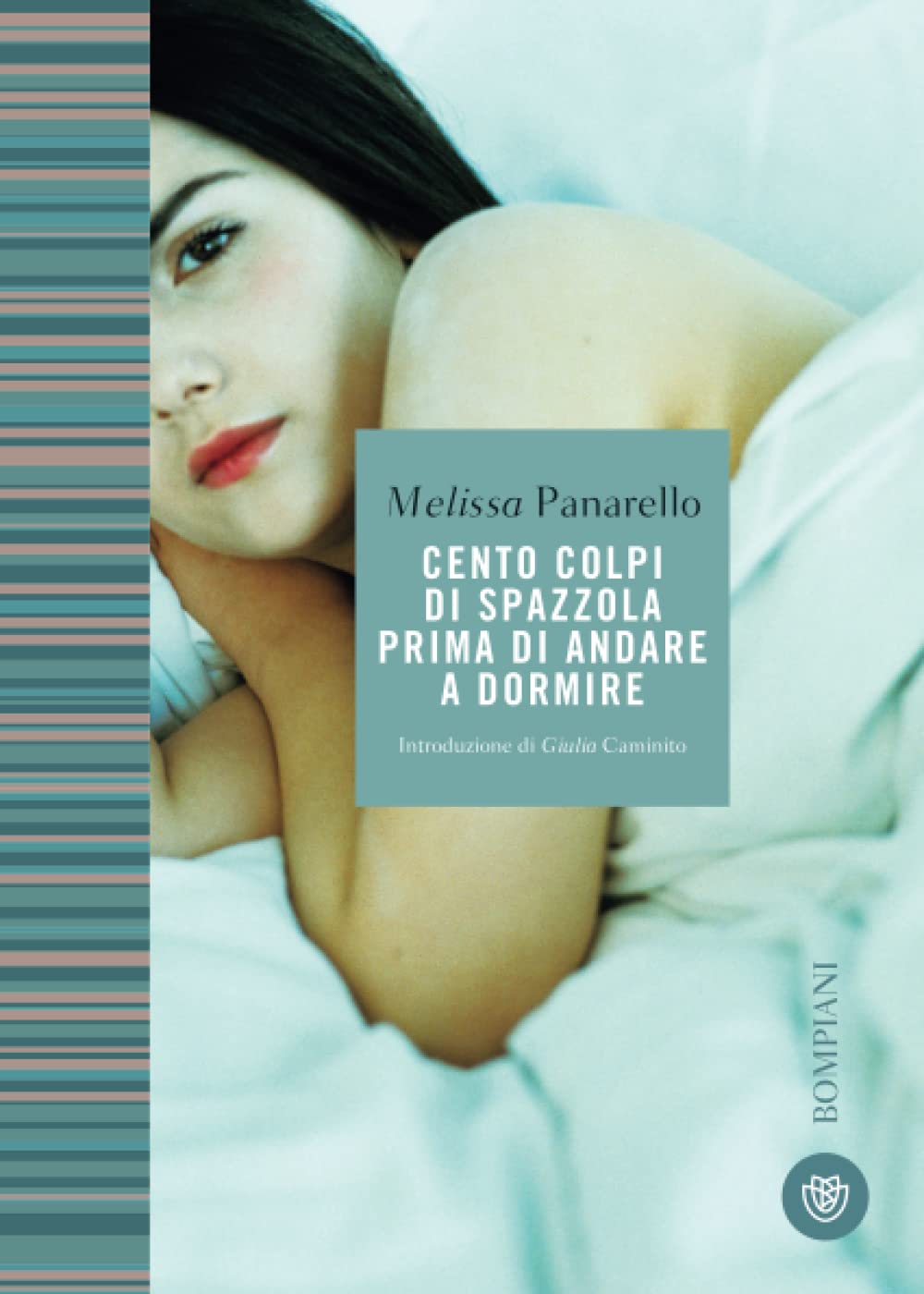 Cento colpi di spazzola prima di andare a dormire (Le finestre) by Melissa Panarello Goodreads Cento colpi di spazzola prima di andare a dormire (Le finestre) by Melissa Panarello Goodreads