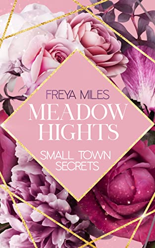 Meadow Hights: Small Town Secrets