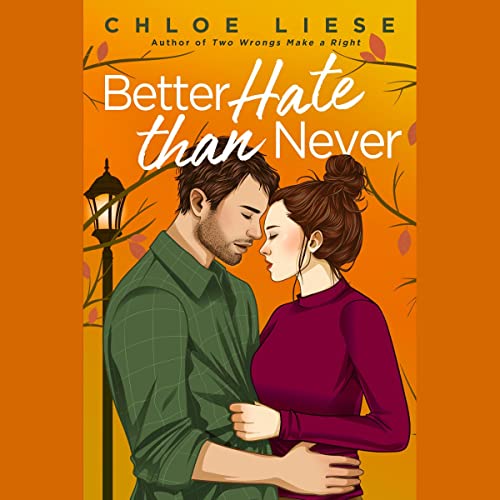 Better Hate than Never (The Wilmot Sisters, #2)