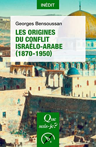 Les origines du conflit israélo-arabe