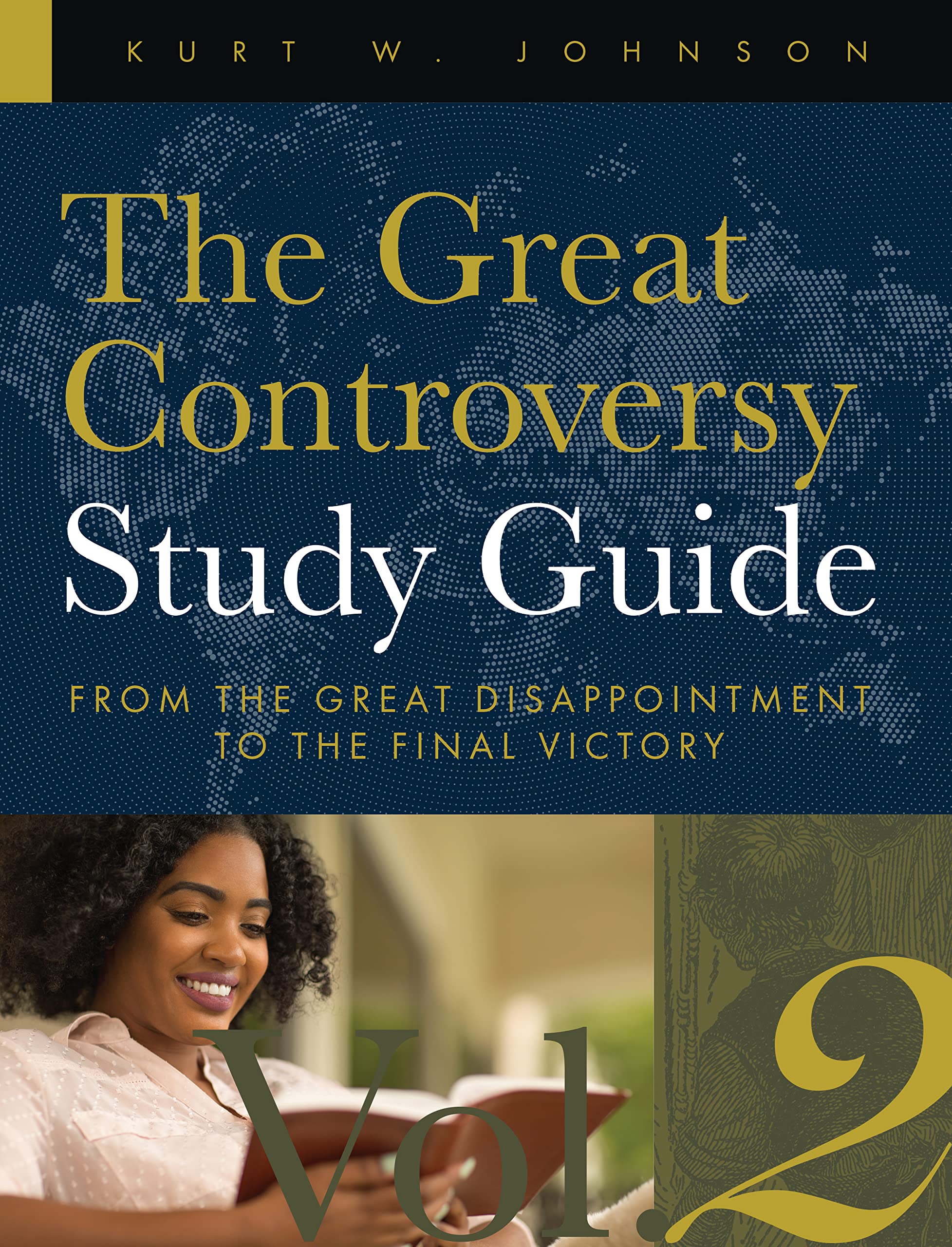 The Great Controversy Study Guide From The Great Disappointment To The The Great Controversy Study Guide From The Great Disappointment To The