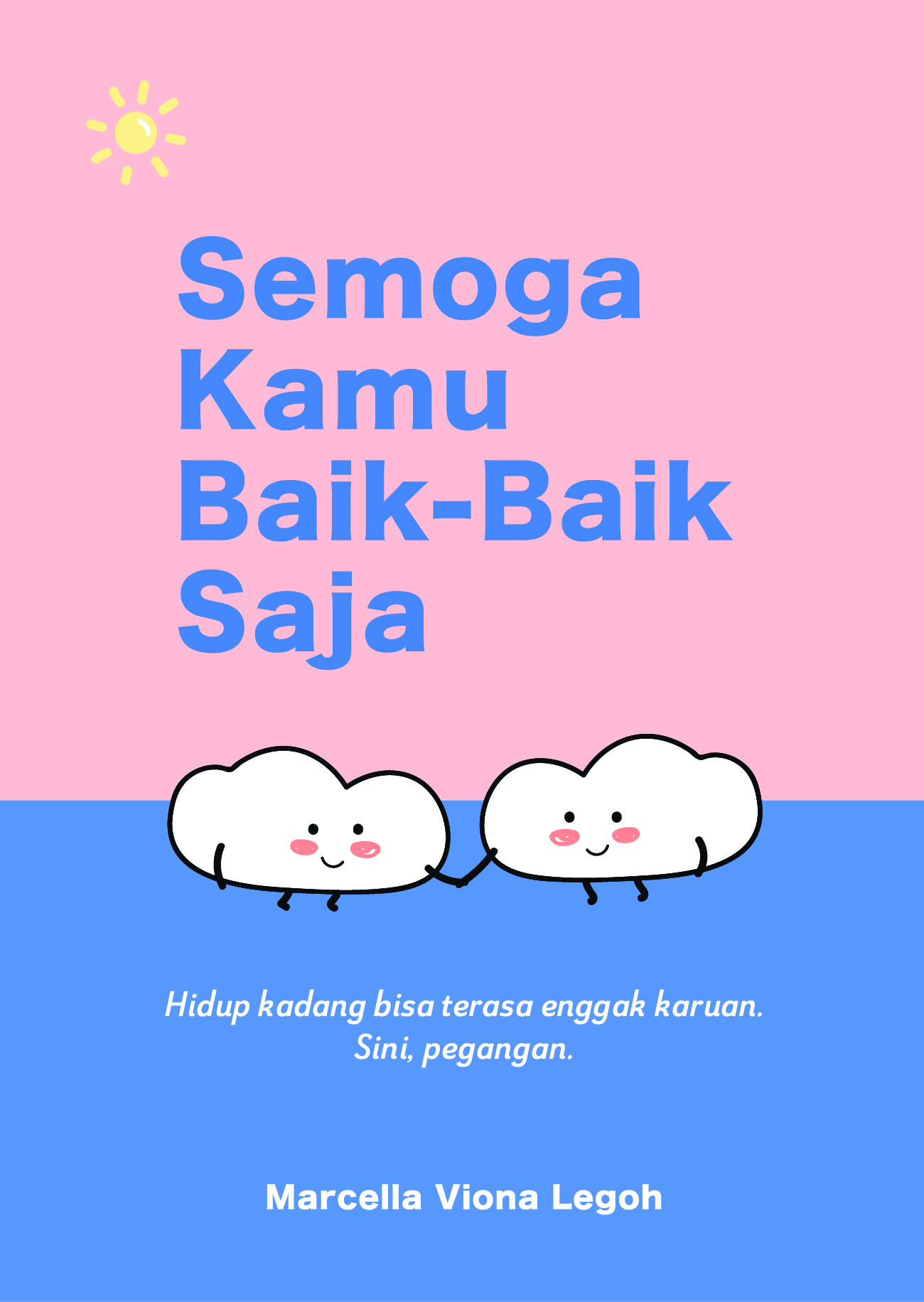 Semoga Kamu Baik-baik Saja