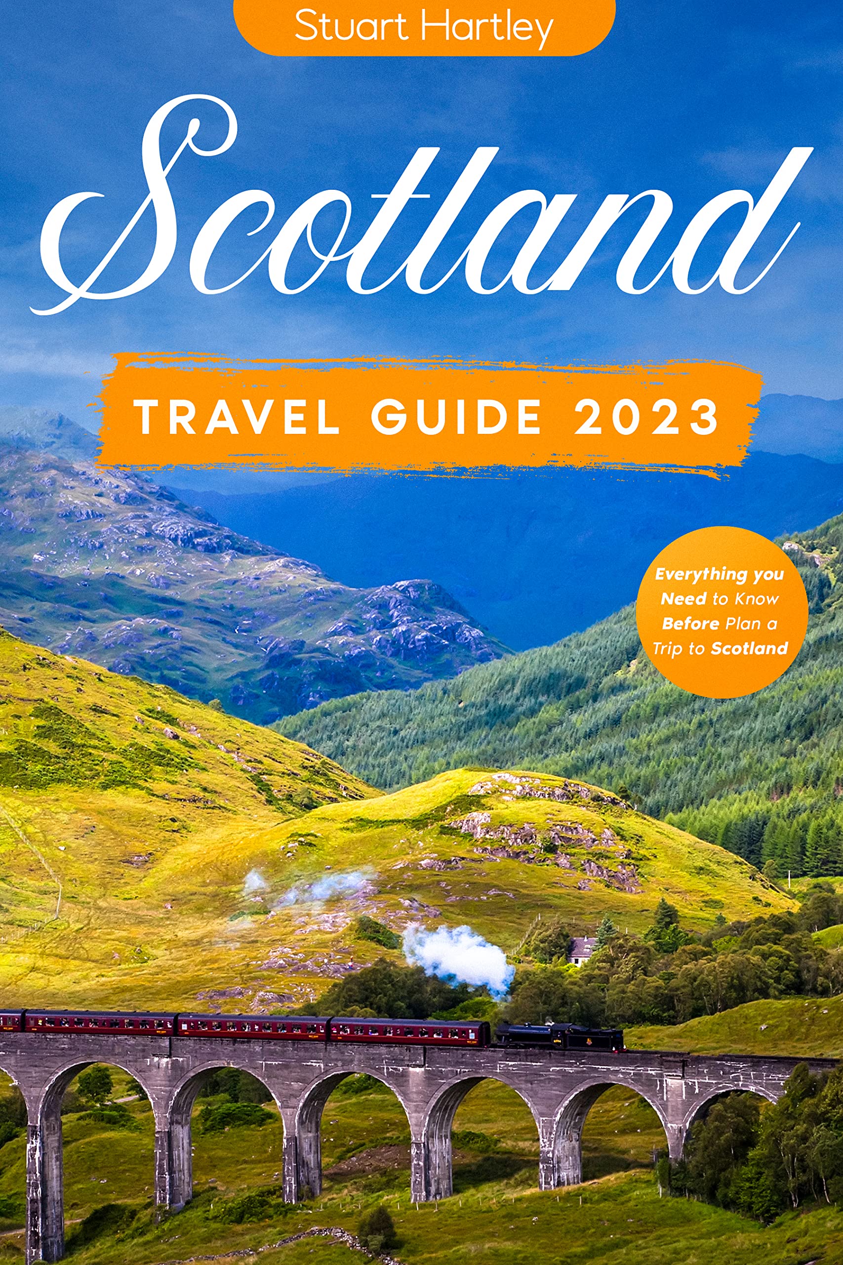 Scotland Travel Guide The Ultimate Pocket Guide to the Scottish Allure