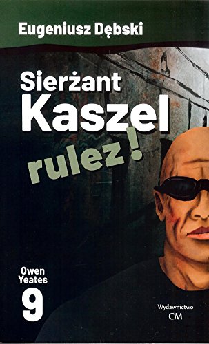 Sierżant Kaszel rulez! book cover