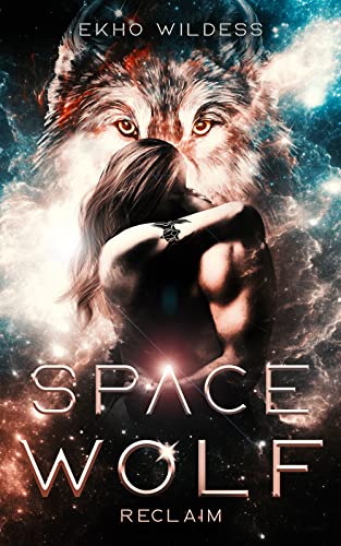 SpaceWolf Reclaim