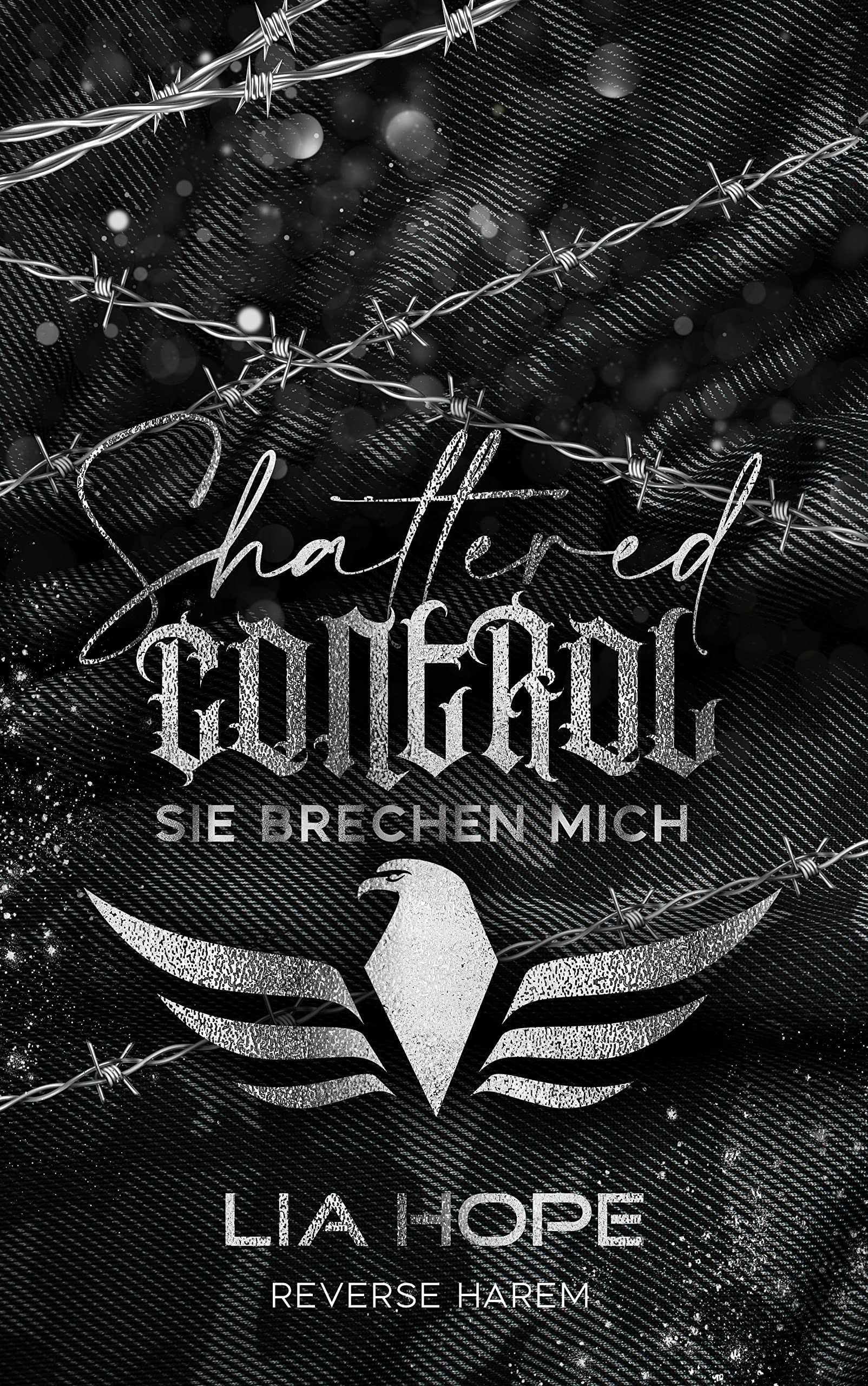 Shattered Control: Sie brechen mich