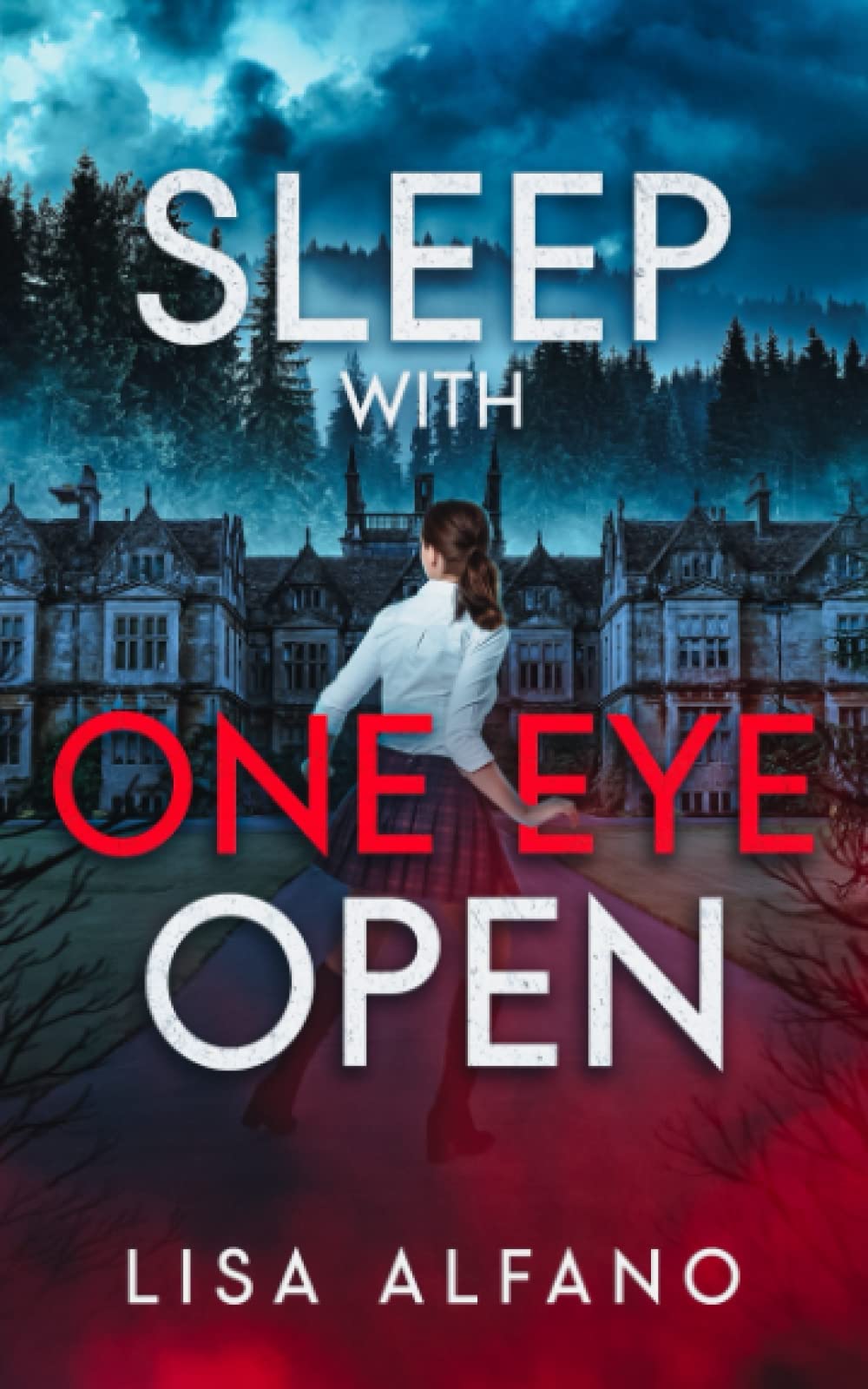 Sleep with One Eye Open (Previously titled PMS Girls) by Lisa Alfano