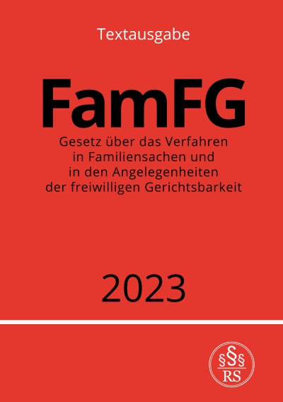 FamFG 2023: Gesetz über das Verfahren in Familiensachen und in den ...