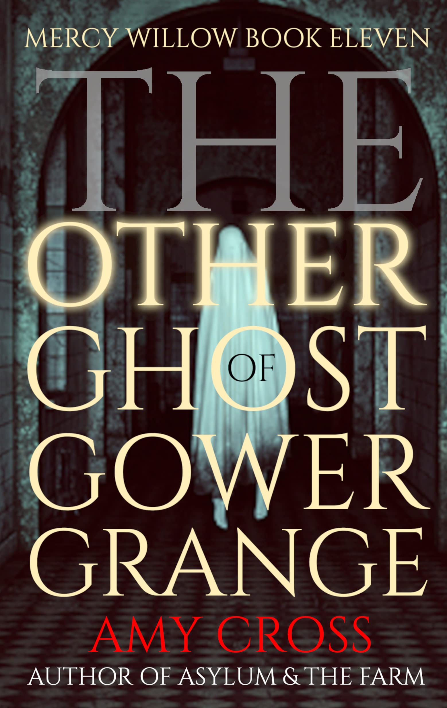 The Other Ghost of Gower Grange