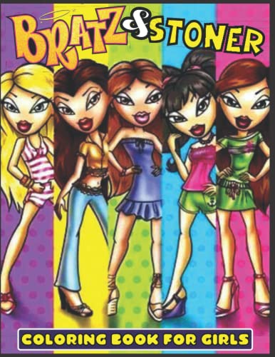 Bràtz&Stoner Coloring Book: for Girls and adults fun, easy and relaxed ...