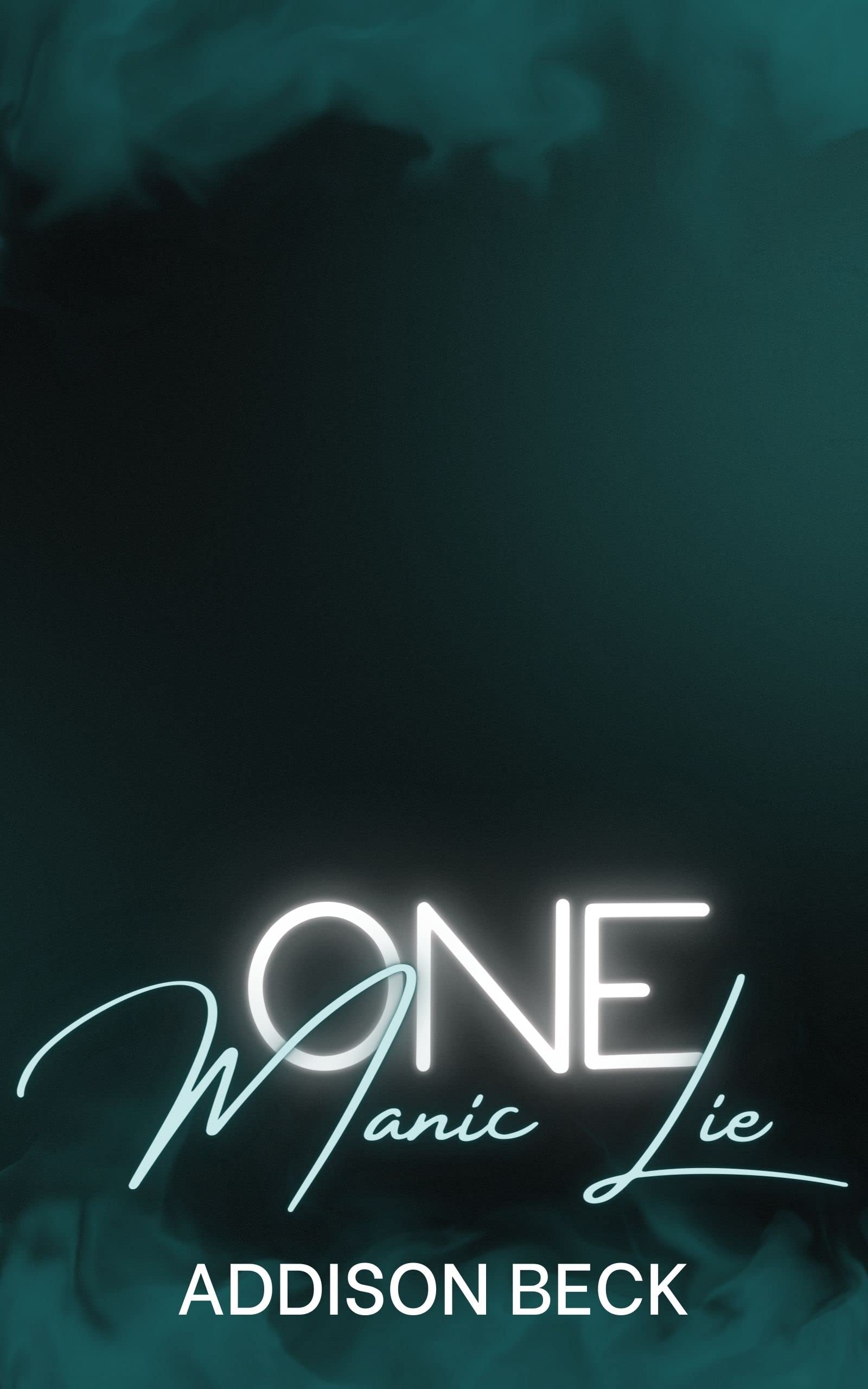 One Manic Lie