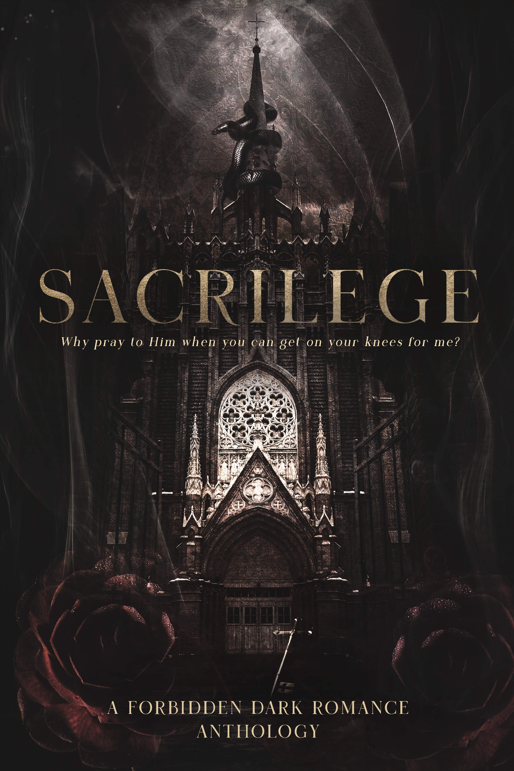 Sacrilege A Forbidden Dark Romance Anthology By Beck Knight Goodreads