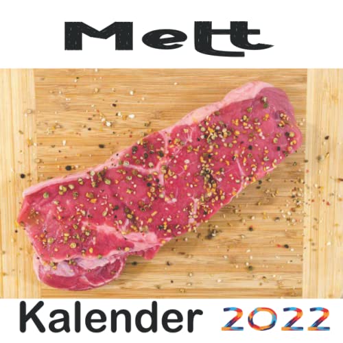 Mett kalender 2022: Fantastischer Umschlagkalender für leckere Fleischgerichte  Schönes und 