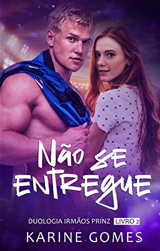 NÃO SE ENTREGUE