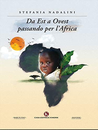 Da Est a Ovest passando per l'Africa