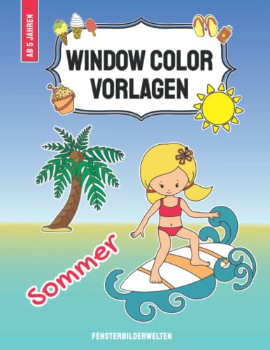 Window Color Vorlagen Sommer: über 140 abwechslungsreiche und