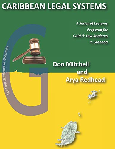 Caribbean Legal Systems: A Series of Lectures Prepared for CAPE® Law