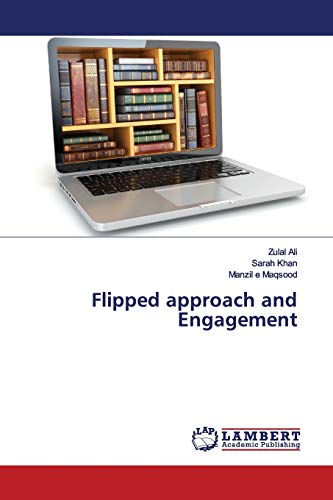 Flipped Approach And Engagement By Zulal Ali Goodreads