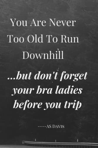 Never Too Old: Keep On Truckin by Amy Rinehart | Goodreads