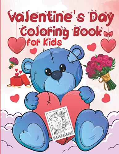 Valentine’s Day Coloring Book for Kids: A Collection of Fun and Easy ...