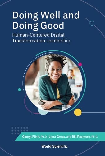 Doing Well And Doing Good: Human-centered Digital Transformation ...