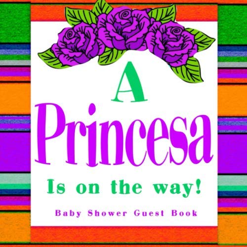 A Princesa is on the Way Mexican Themed Baby Shower Gifts, Guest Sign