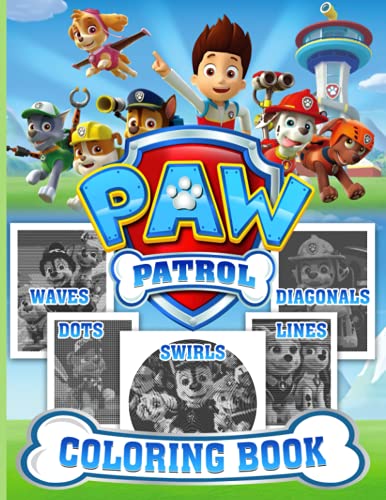 Paw Patrol Dots Lines Swirls Diagonals Waves Coloring Book: Premium Paw ...