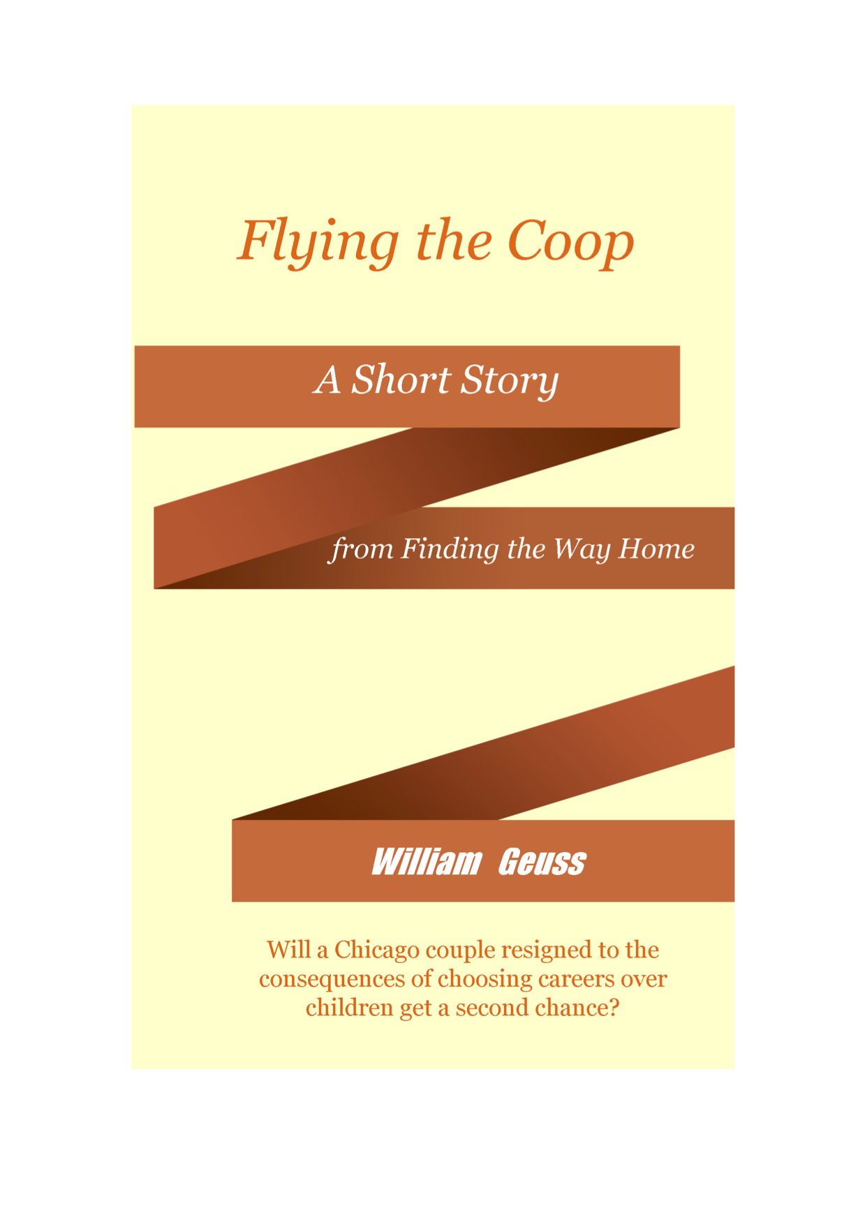 Flying the Coop (Finding the Way Home Book 3) by William Geuss Goodreads