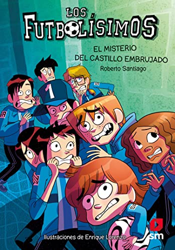 FUTBOLISIMOS, LOS. EL MISTERIO DEL CASTILLO EMBRUJADO