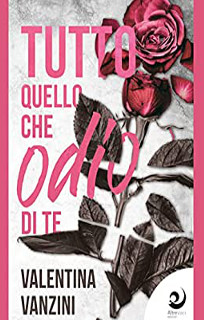 Tutto quello che odio di te