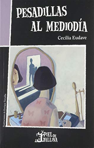 Pesadillas al mediodía