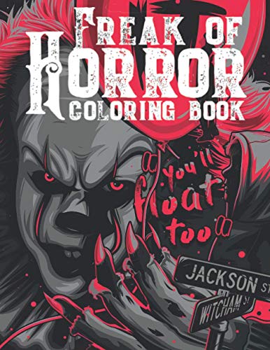 Freak Of Horror Coloring Book: Scary Creatures And Creepy Serial ...