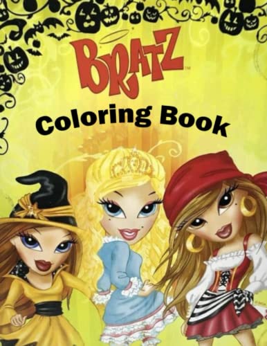 Bratz Coloring Book: Perfect Colouring Pages For Kids And Adults With