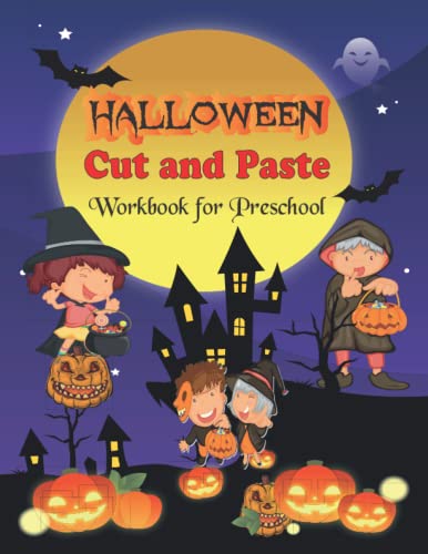 Halloween Cut and Paste Workbook for Preschool: Activity Book for Kids ...