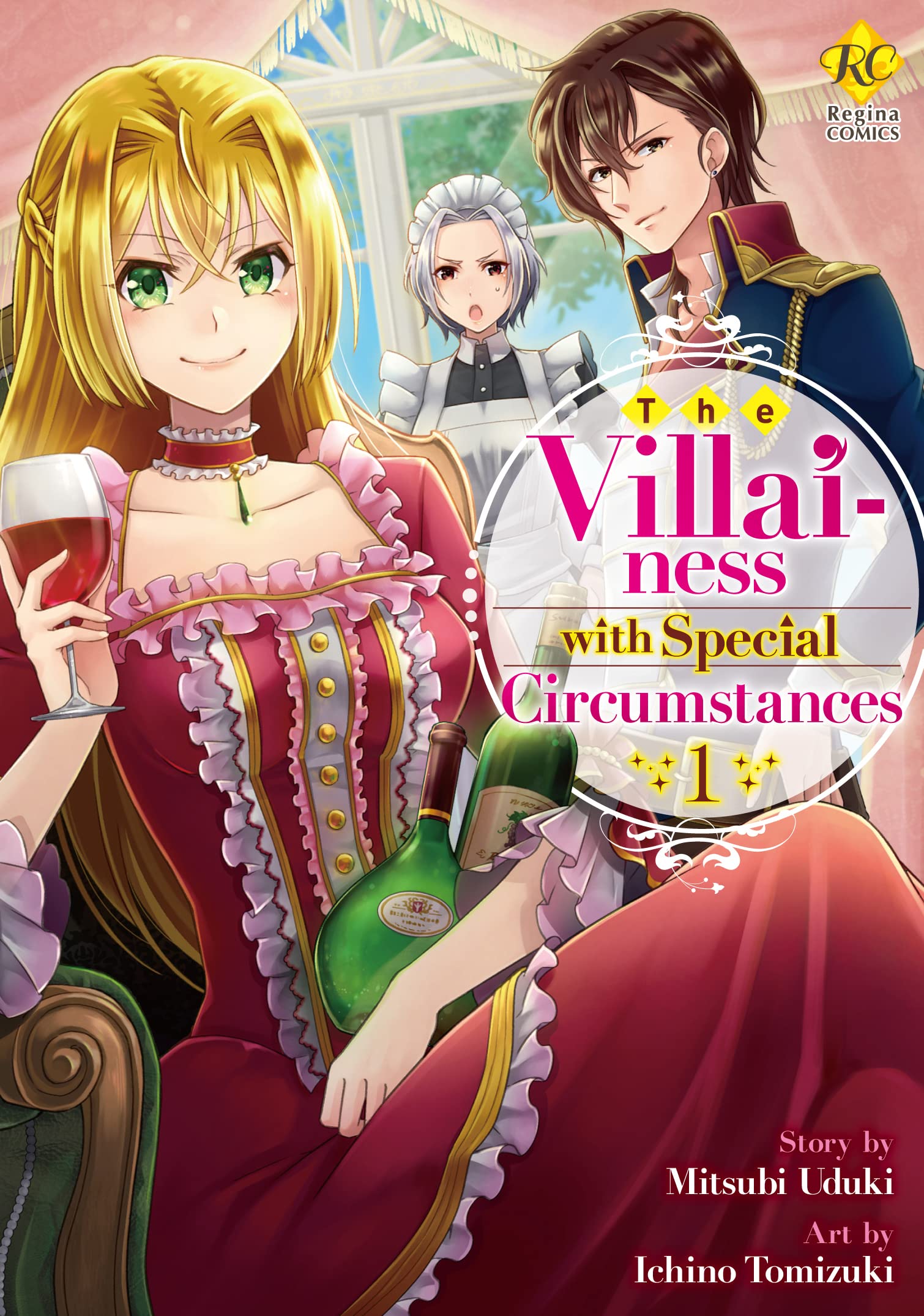 The Villainess with Special Circumstances：Wakeari Akuyakureijyou Ha Konyakuhakigono Jinsei Wo Jiyuuni Ikiru Vol.１