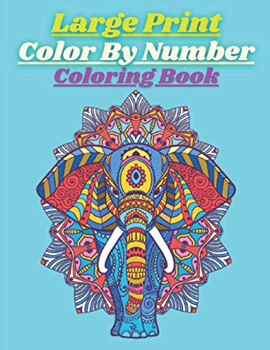 Large Print Color By Number Coloring Book: Large Print Big Color By Number Book for Kids by ...