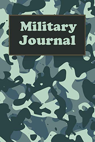 Military Journal: Military deployment Journal (Diary,Notebook) for ...