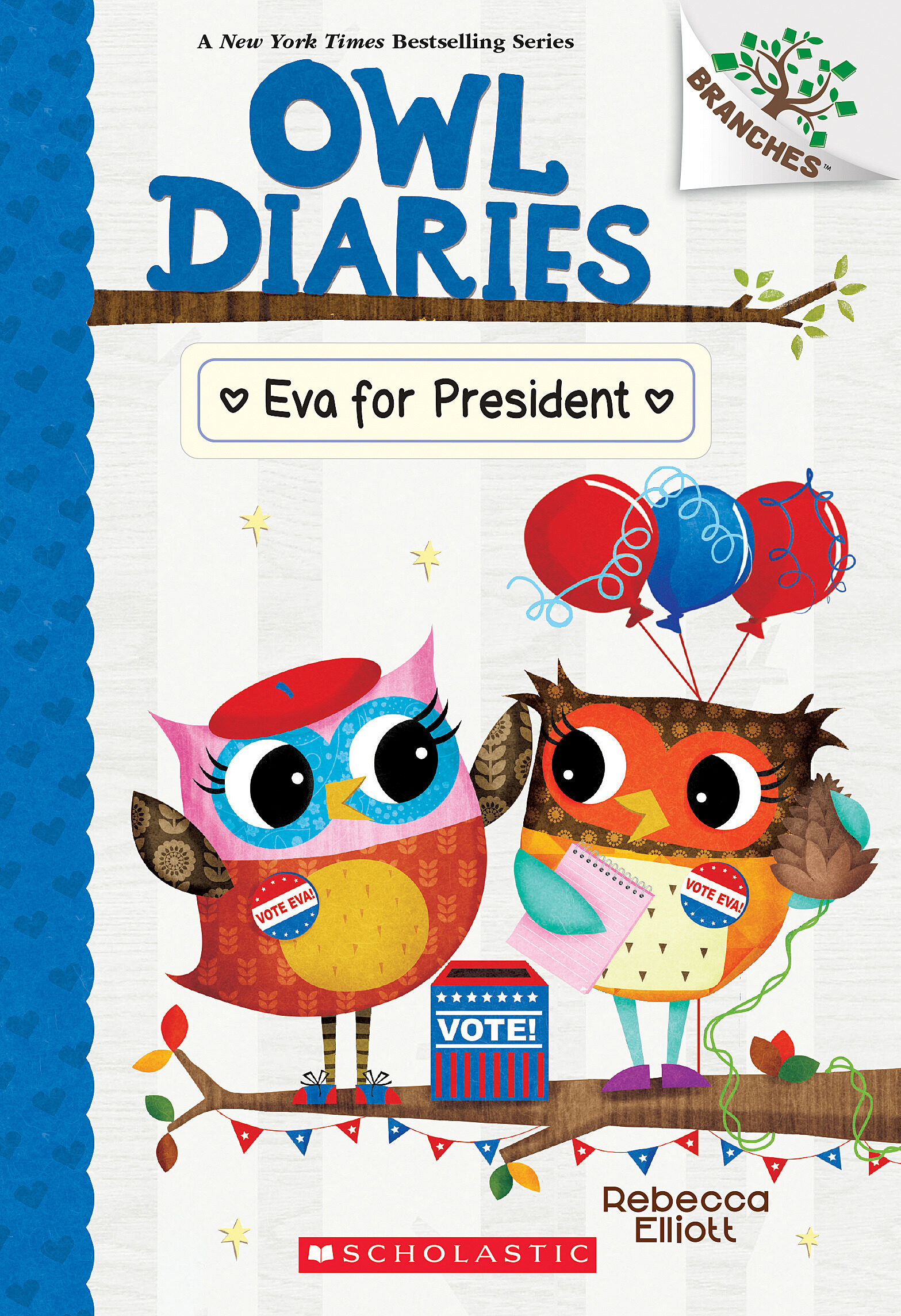 Eva for President: A Branches Book