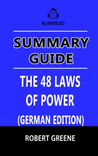 48 Gesetze Der Macht Pdf Summary Guide: The 48 Laws of Power by Robert Greene GERMAN EDITION